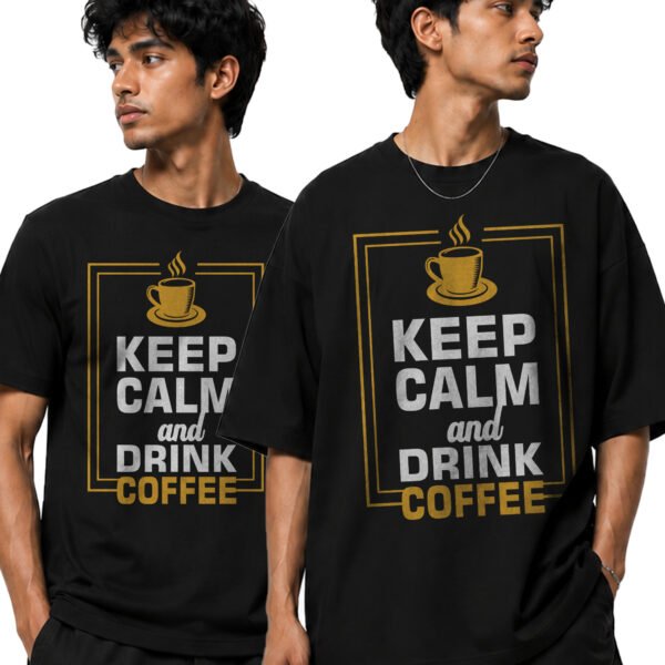 Keep calm and drink coffee